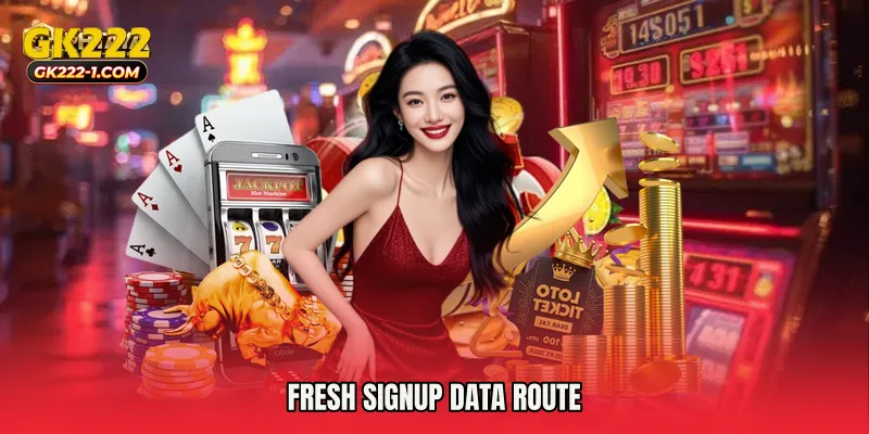 Fresh signup data route