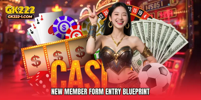 New Member Form entry blueprint
